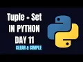 Python Day 11 Python Tuples vs Sets Explained Beginner Friendly MusKernel