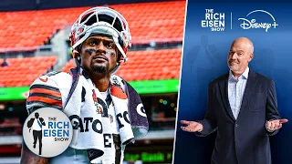 Rich Eisen Deshaun Watson Won the Browns QB Competition but Still Faces a Big Battle in Cleveland