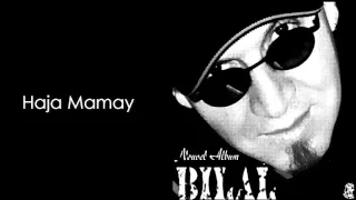 Cheb Bilal Haja Mamay 