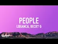 Download Lagu Libianca - People (Lyrics) ft. Becky G