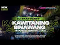 Download Lagu DJ TRAP PARTY KAWITANING SINAWANG TRAP HOREG SPESIAL BY SELOKAMBANG REVOLUTION