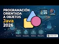 Curso Completo de Programacion Orientada a Objetos en Java 25 POO desde Cero a Experto 2026