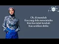 HANIN DHIYA - BIAR WAKTU YANG HAPUS SEDIHKU (Lyrics Video)
