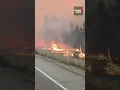 Roaring wildfire surrounds drivers on BC s Coquihalla Highway