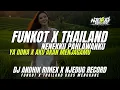 Download Lagu DJ FUNKOT X THAILAND NENEKKU PAHLAWANKU X YA ODNA X AKU AKAN MENJAGAMU MASHUB VIRAL TIKTOK