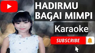 Download HADIRMU BAGAI MIMPI Karaoke - Dede April Ft Ageng Music ||Nada Cewe|| koplo MP3