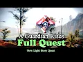 A Guardian Rises Quest New Light Destiny 2 Beyond Light including Cold Boot Bug Fix