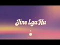 Download Lagu Jine Lga hu– Slow LoFi Version | Hindi LoFi | Sukoon Beats