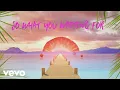 Download Lagu Sigala - What You Waiting For (Lyric Video) ft. Kylie Minogue