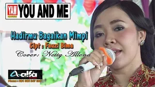 Download Hadirmu Bagaikan Mimpi YOU AND ME live Banaran RT.21 Jenggrik Kedawung MP3