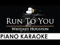 Download Lagu Whitney Houston - Run To You - Piano Karaoke Instrumental Cover with Lyrics