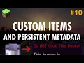 Ep10 Custom Items Persistent Metadata - Minecraft Plugin Development