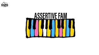 assertive fam mavula kuvaliwe