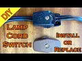 Lamp Cord Switch Replacement