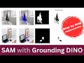 Segment Anything Model SAM with Grounding DINO to detect and extract object from the image