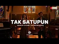 Lagu TAK SATUPUN - HERRY PRIYONGGO | COVER STYLERS POP ROHANI (ROCK)