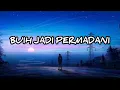 Download Lagu Arif - Buih Jadi Permadani (Lirik Lagu)