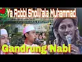Download Lagu Sholawat YA ROBBI SHOLLI ALA MUHAMMAD -- GANDRUNG NABI