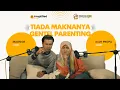 KIAH PROPA : Tiada Maknanya GENTEL Parenting. Podcast Merentan Apa Harini Season 2: Episode 23