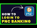 How to Login to PNC Online Banking How to Sign in to PNC Bank Account