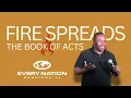 The Book of Acts Fire Spreads Ps Themba Malaba