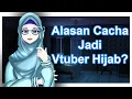 Download Lagu Alasan Caca Jadi Vtuber Hijab [Clip]