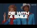 Download Lagu Lady Gaga, Bruno Mars - Die With A Smile (Letra)