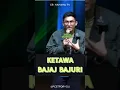 KETAWA BAJAJ BAJURI #lucu #standupcomedy