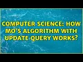 Computer Science How MO S algorithm with update query works