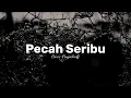 Download Lagu PECAH SERIBU - COVER BY PANJIAHRIFF ( LYRICS )