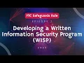 FTC Safeguards Rule Developing a Reasonable Written Information Security Program WISP Part 2