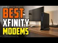 TOP 5 Best Comcast Xfinity Compatible Modems 2026