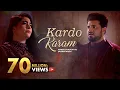 Download Lagu Kardo Karam | Nabeel Shaukat Ali Feat. Sanam Marvi