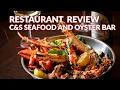 Restaurant Review - C S Seafood and Oyster Bar Atlanta Eats