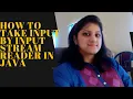HOW TO TAKE INPUT USING INPUT STREAM READER IN JAVA PART 2 HOW TO GET INPUT AT RUN TIME BE ICSE
