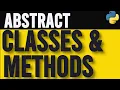 How to Use Abstract Classes and Methods in Python
