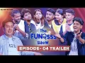Lagu THE FUN2SSS SHOW || Silver Round || Episode - 04 Trailer || Suman Koirala