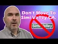Don t Move to Simi Valley California Onsite Spotlight Steve Hise Real Estate Agent
