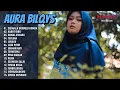 Download Lagu Aura Bilqys - Serigala Berbulu Domba - Kabut Biru - Full Album Dangdut Terpopuler