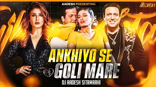 ankhiyon se goli maare bollywood remix dj aadesh sitamarhi sonu nigam raveena tandon govinda