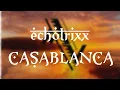 Lagu EchotrixX - Casablanca  #CASABLANCA #MOROCCO