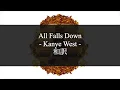 【和訳解説】All Falls Down - Kanye West (Lyric Video) [Explicit]