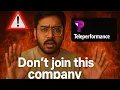 Don t join this company Teleperformance Watch this before it s too late