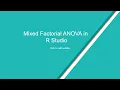Performing a Mixed Factorial ANOVA in R Studio