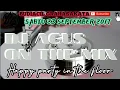 DJ AGUS NOSTALGIA SABTU 2017-09-23 || HBD IZONKCARVALHO,ATENKMARTHA,WAHYUDENIM,H.ZAINI'29, BOBYDUBA2