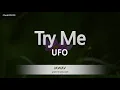 Download Lagu UFO-Try Me (Karaoke Version)