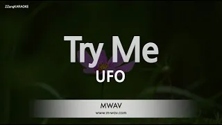 ufo try me melody karaoke version