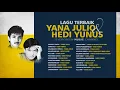 Download Lagu Lagu Terpopuler Yana Julio dan Hedi Yunus