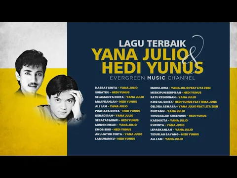 Download MP3 Lagu Terpopuler Yana Julio dan Hedi Yunus