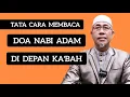 Download Lagu DOA NABI ADAM  SESUAI TUNTUNAN NABI